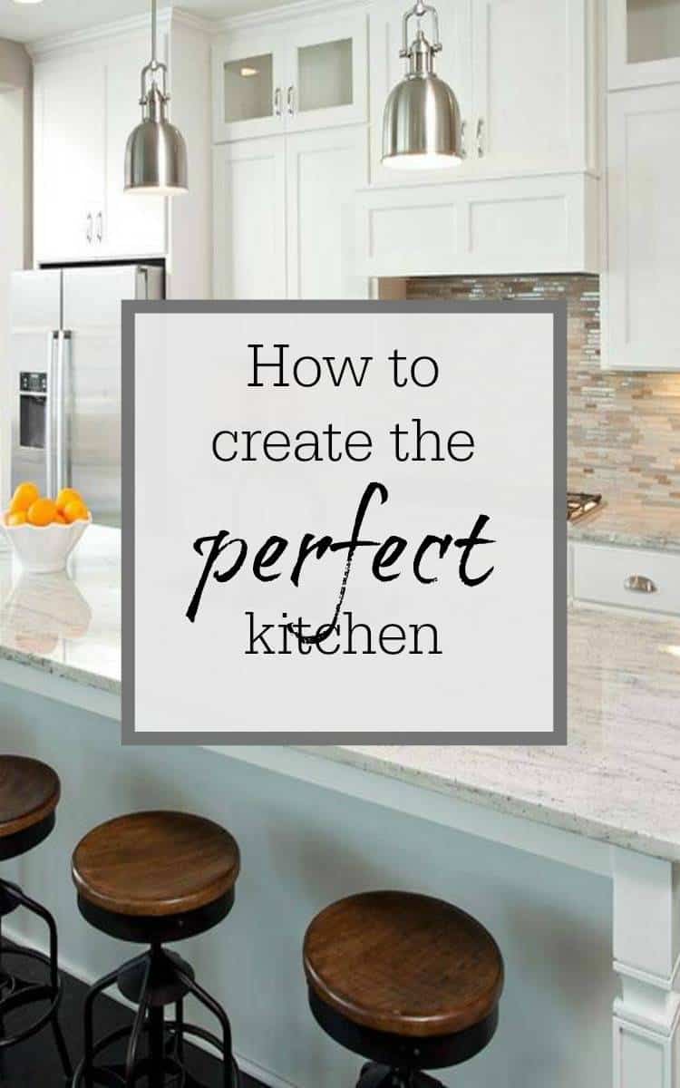 How to create the perfect kitchen