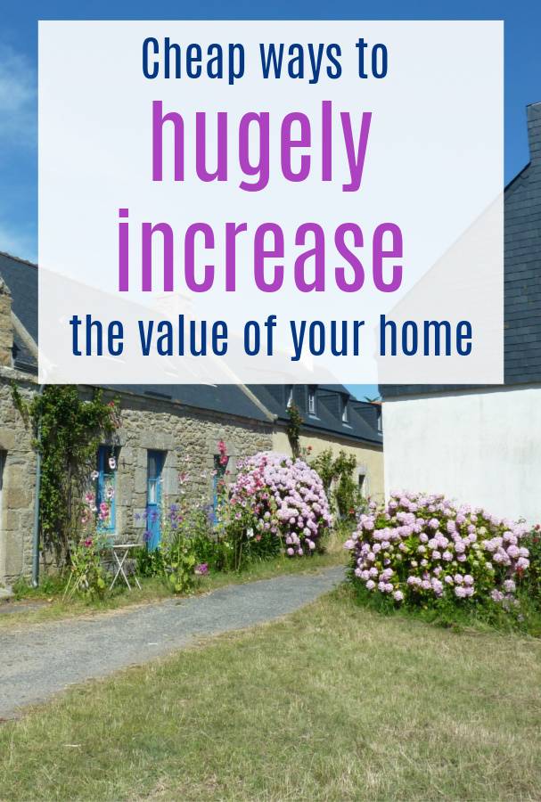 inexpensive ways to increase your property value