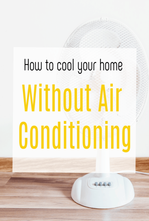 cool your home without air conditioning, top home hacks to help you keep your home cool on a budget #airocnditioning #coolhome #freshhome