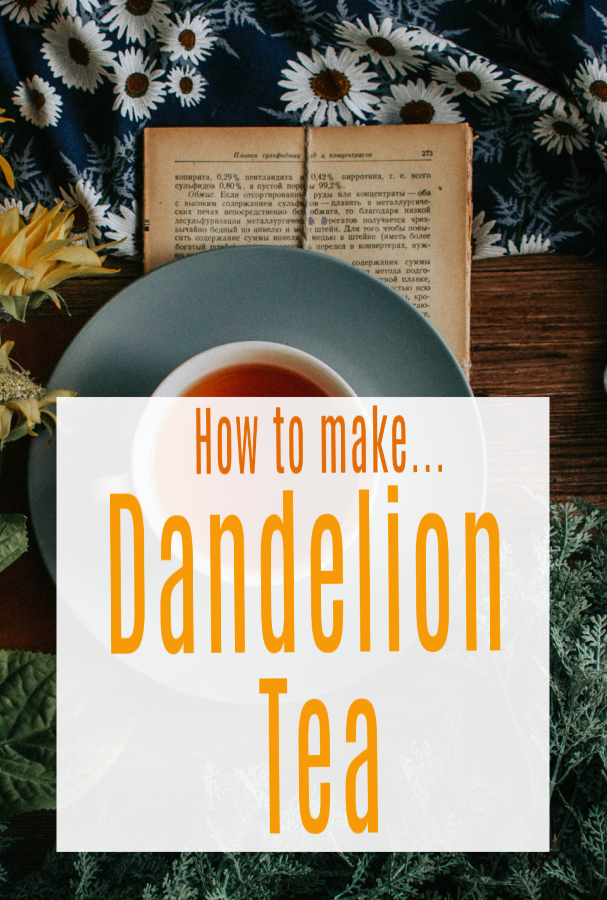 How to make dandelion tea