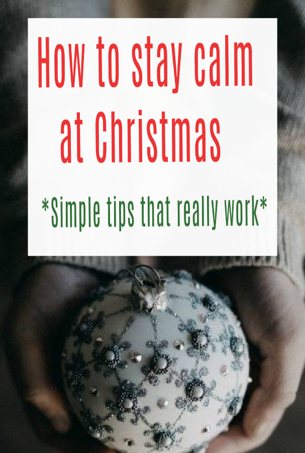 How to Stay Calm at Christmas