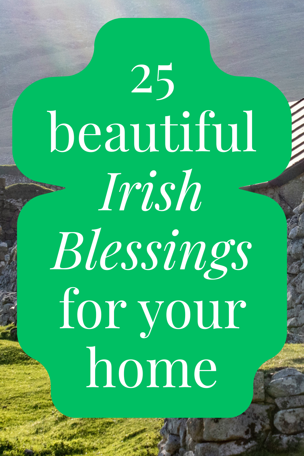 https://abeautifulspace.co.uk/25-irish-blessings-for-your-home/