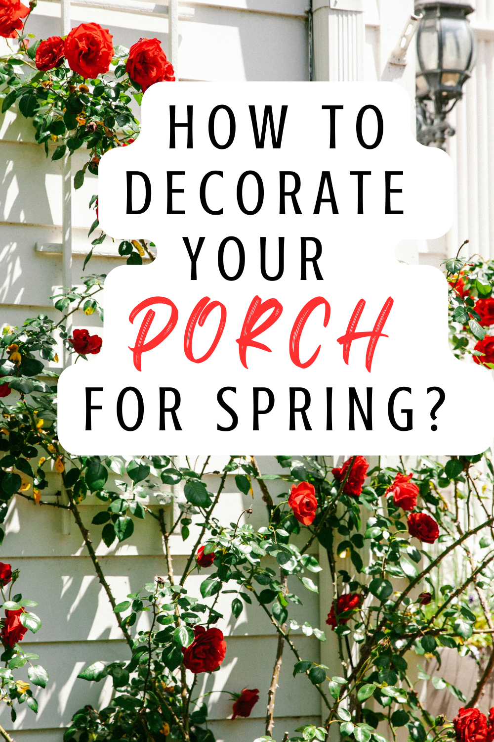 How to decorate a porch for Spring?