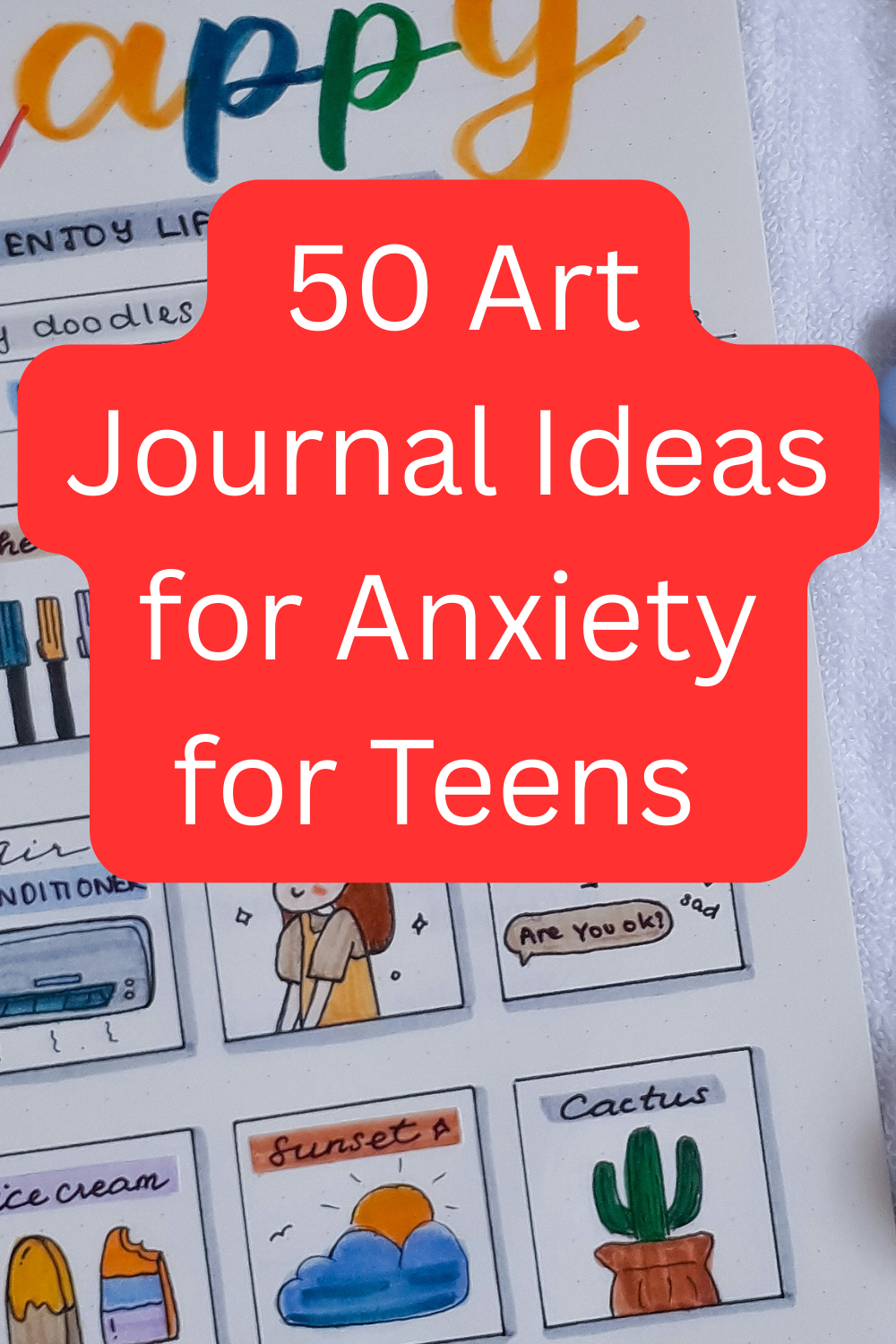 art journal prompts for anxiety for teens