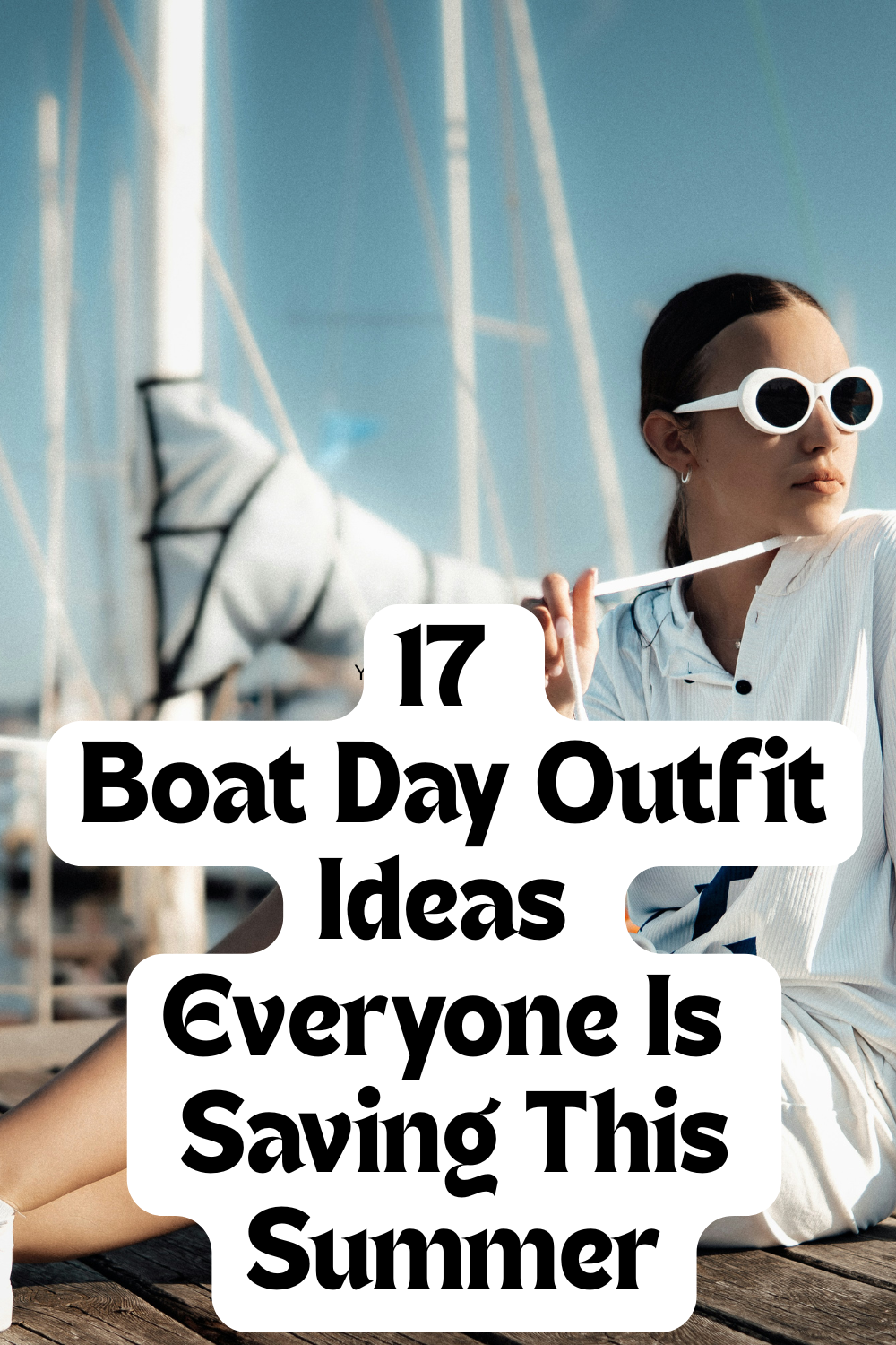 17 Boat Day Outfit Ideas Everyone Is Saving This Summer