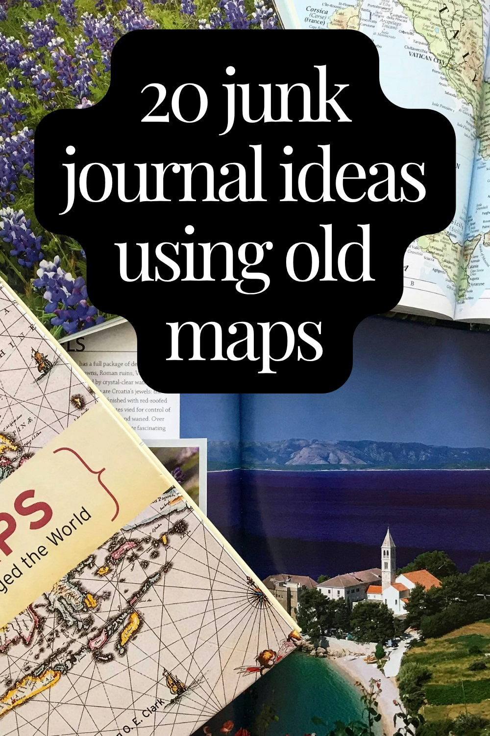 junk journal ideas using old maps