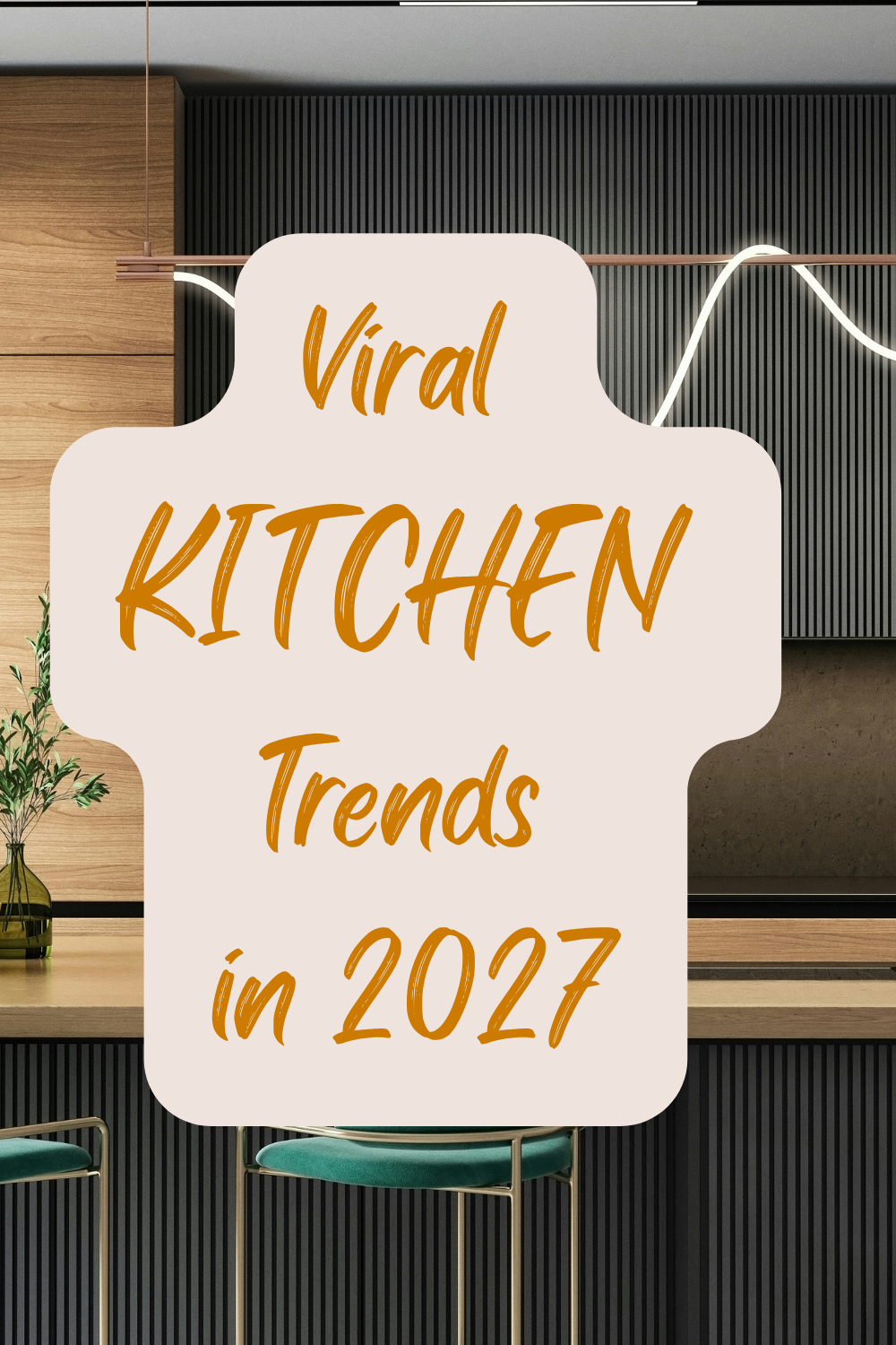 Kitchen trends in 2027