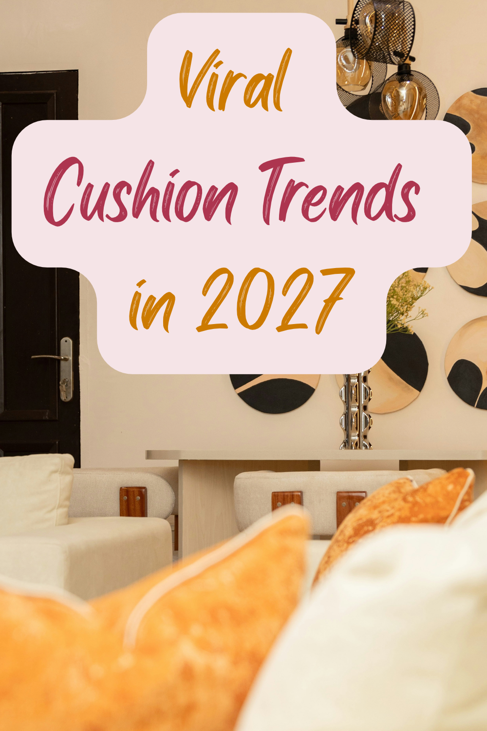 viral cushion trends in 2027